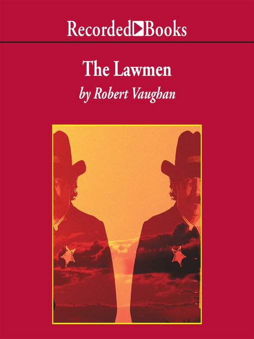 Title details for The Lawmen by Robert Vaughan - Wait list